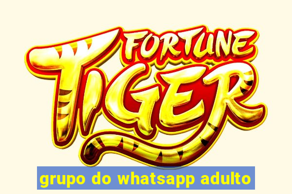 grupo do whatsapp adulto